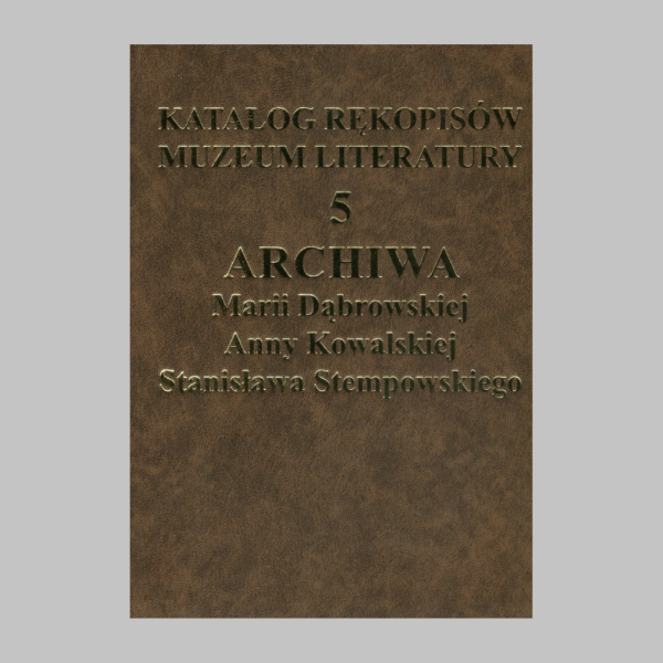 Katalog rękopisów Muzeum Literatury im. Adama Mickiewicza w Warszawie, tom V