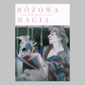 Folder wystawy "Różowa magia. O Marii Pawlikowskiej- Jasnorzewskiej"